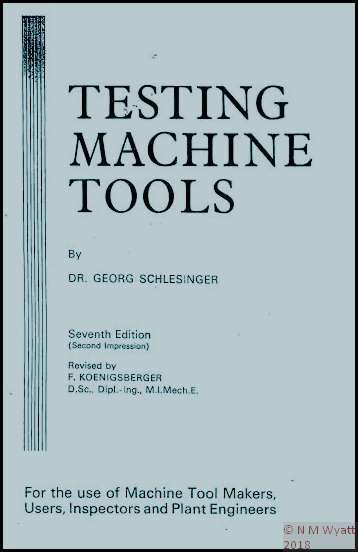 Testing Machine Tools by Dr Georg Shlesinger